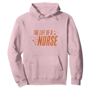 Funny Nurse Christmas Hoodie The Life Of A Nurse TS14 Light Pink Print Your Wear