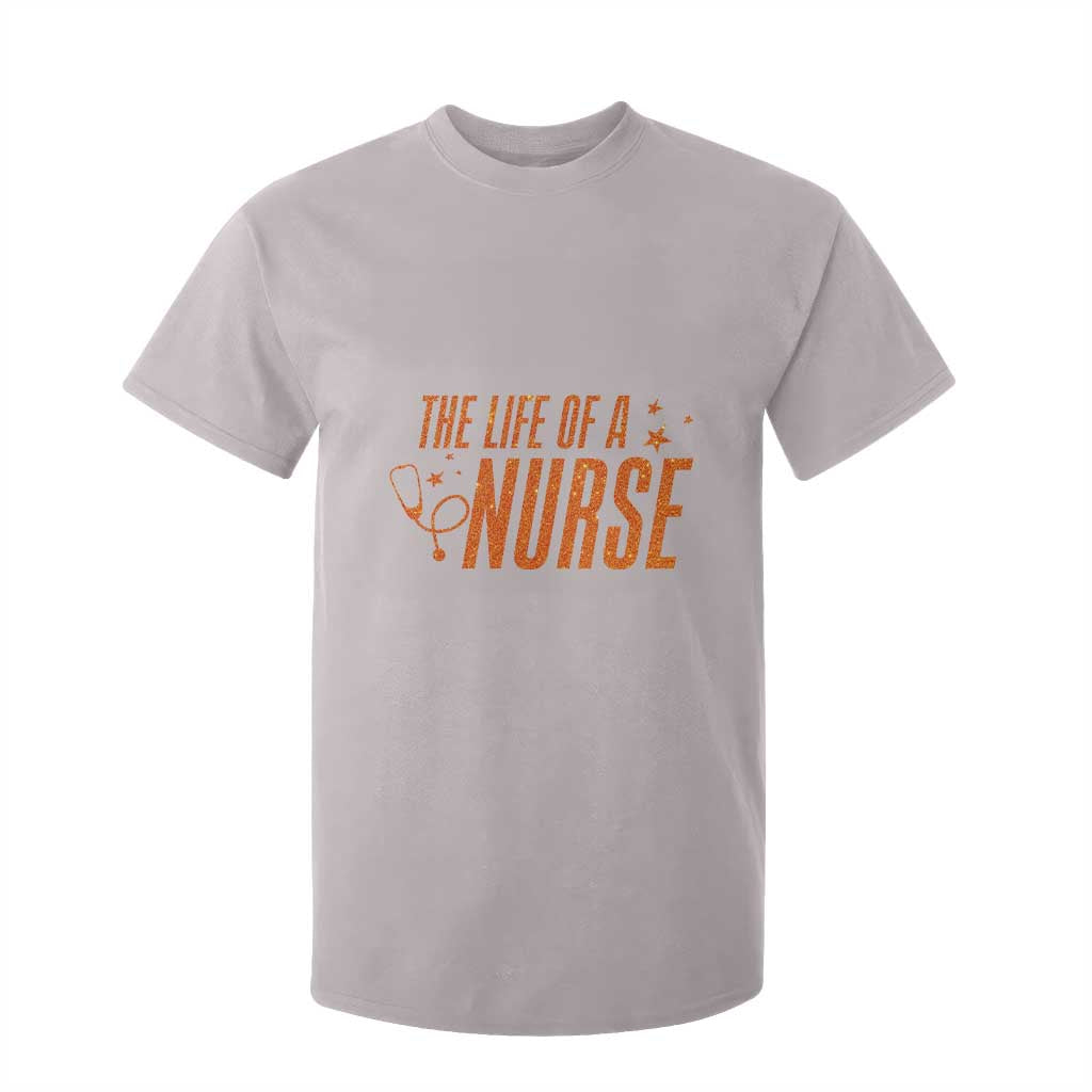 Funny Nurse Christmas T Shirt For Kid The Life Of A Nurse TS14 Ice Gray Print Your Wear