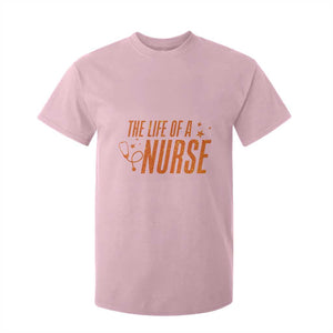 Funny Nurse Christmas T Shirt For Kid The Life Of A Nurse TS14 Light Pink Print Your Wear