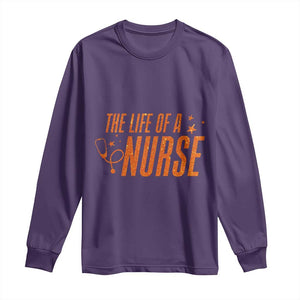Funny Nurse Christmas Long Sleeve Shirt The Life Of A Nurse TS14 Purple Print Your Wear