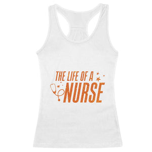 Funny Nurse Christmas Racerback Tank Top The Life Of A Nurse TS14 White Print Your Wear