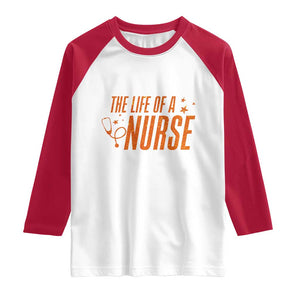 Funny Nurse Christmas Raglan Shirt The Life Of A Nurse TS14 White Red Print Your Wear
