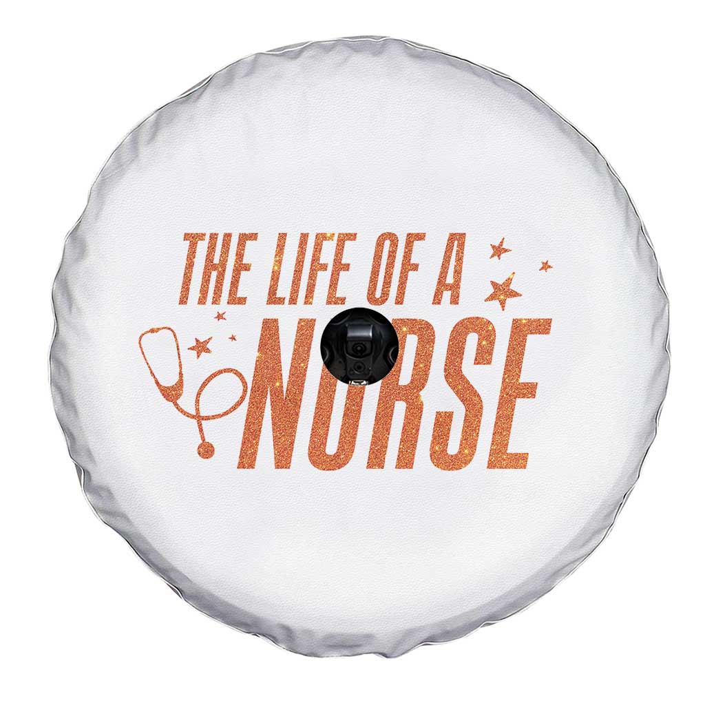 Funny Nurse Christmas Spare Tire Cover The Life Of A Nurse TS14 Print Your Wear
