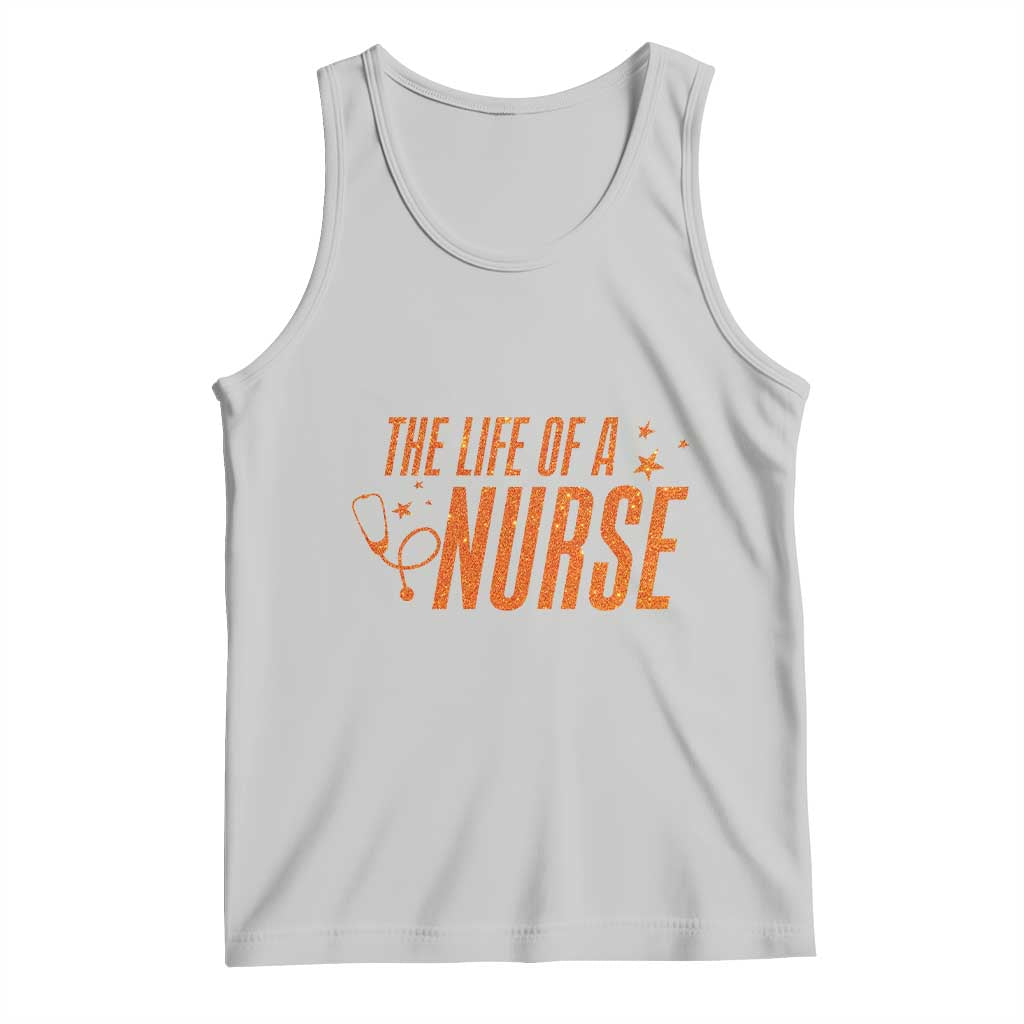 Funny Nurse Christmas Tank Top The Life Of A Nurse TS14 Ash Print Your Wear