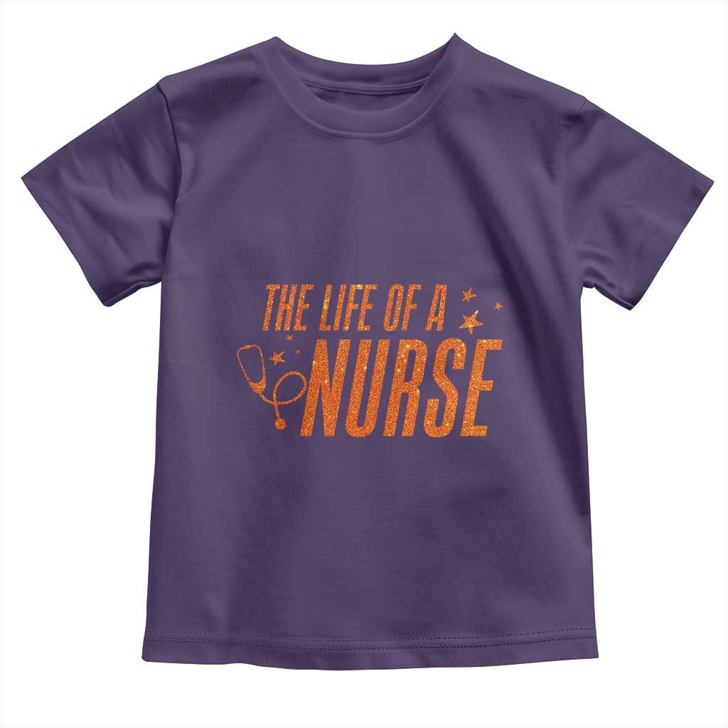 Funny Nurse Christmas Toddler T Shirt The Life Of A Nurse TS14 Purple Print Your Wear