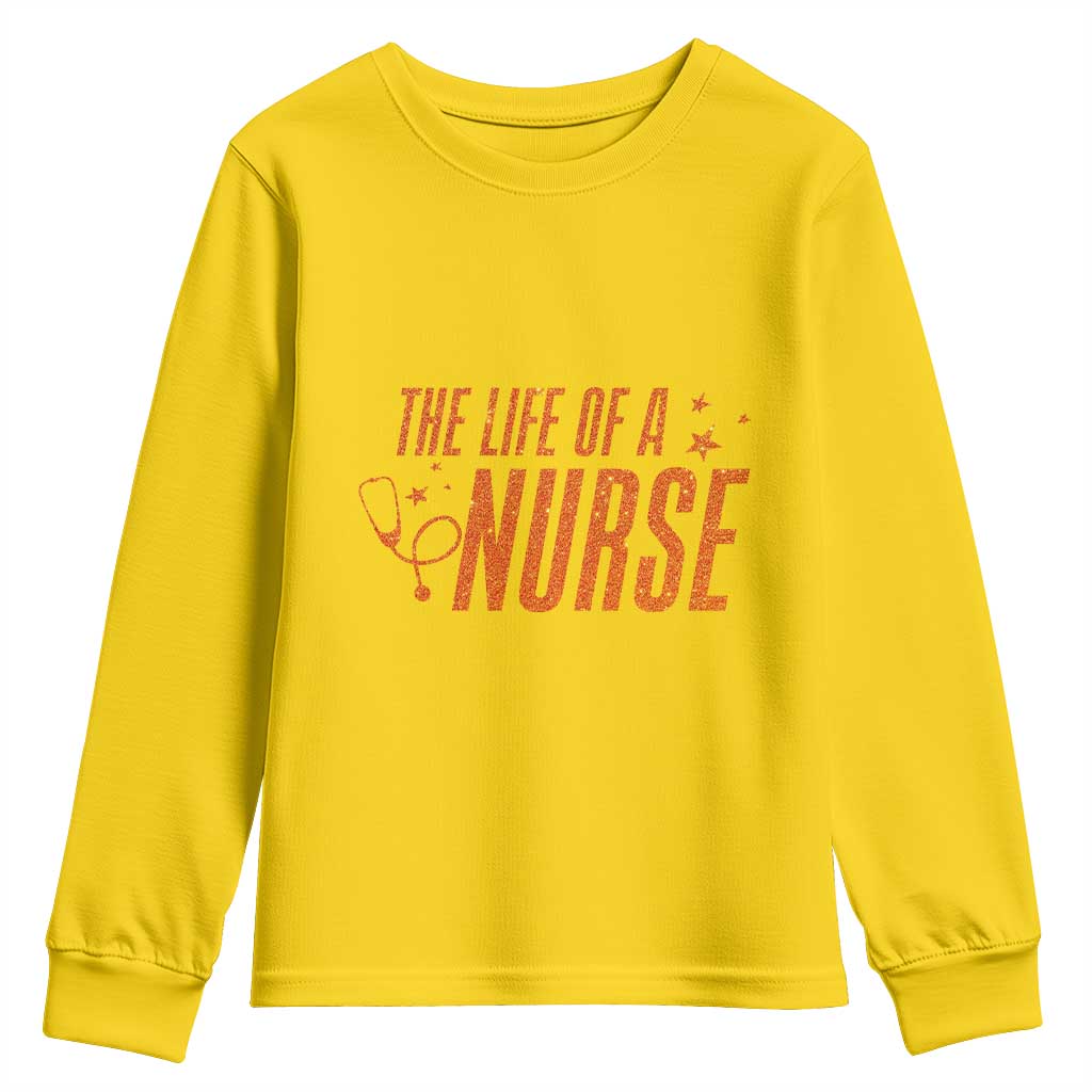 Funny Nurse Christmas Youth Sweatshirt The Life Of A Nurse TS14 Daisy Print Your Wear