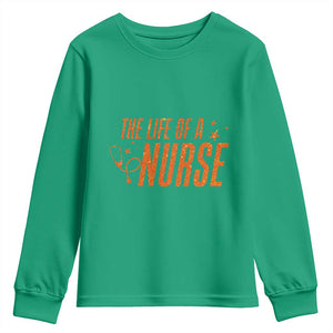 Funny Nurse Christmas Youth Sweatshirt The Life Of A Nurse TS14 Irish Green Print Your Wear