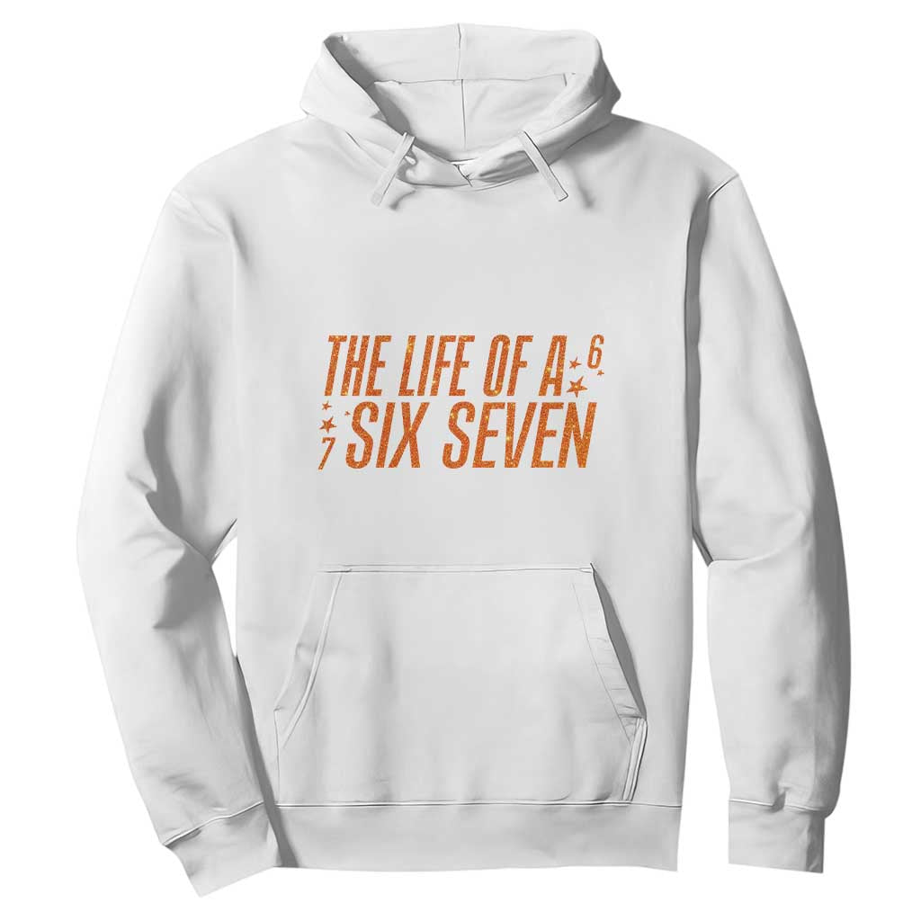 67 Six Seven Meme Hoodie TS14 White Print Your Wear