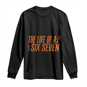 67 Six Seven Meme Long Sleeve Shirt TS14 Black Print Your Wear