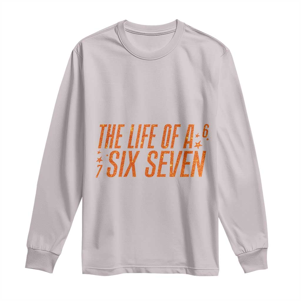 67 Six Seven Meme Long Sleeve Shirt TS14 Ice Gray Print Your Wear