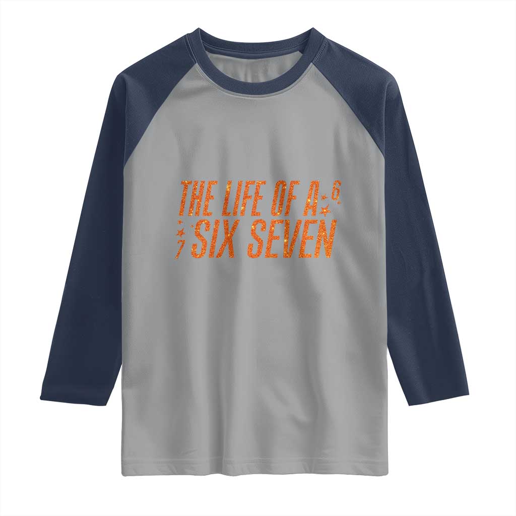 67 Six Seven Meme Raglan Shirt TS14 Sport Gray Navy Print Your Wear