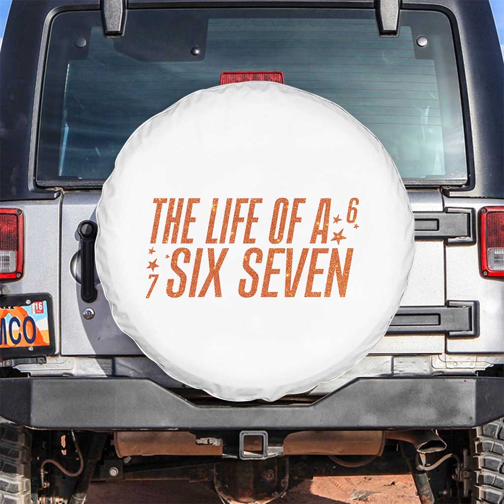67 Six Seven Meme Spare Tire Cover TS14 No hole White Print Your Wear