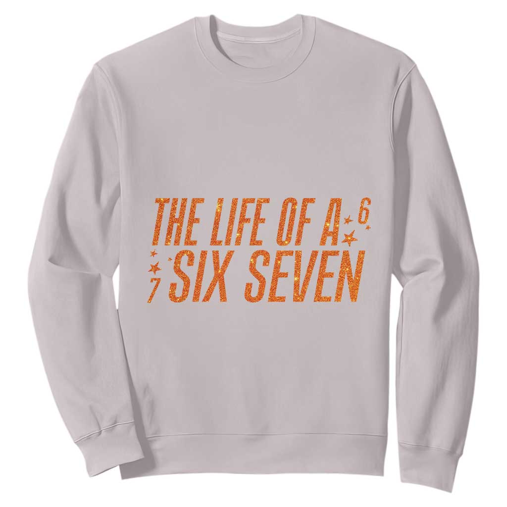 67 Six Seven Meme Sweatshirt TS14 Ice Gray Print Your Wear