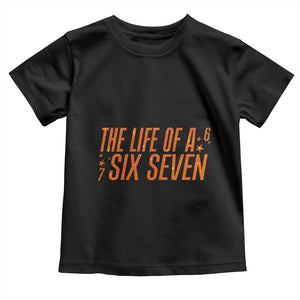 67 Six Seven Meme Toddler T Shirt TS14 Black Print Your Wear