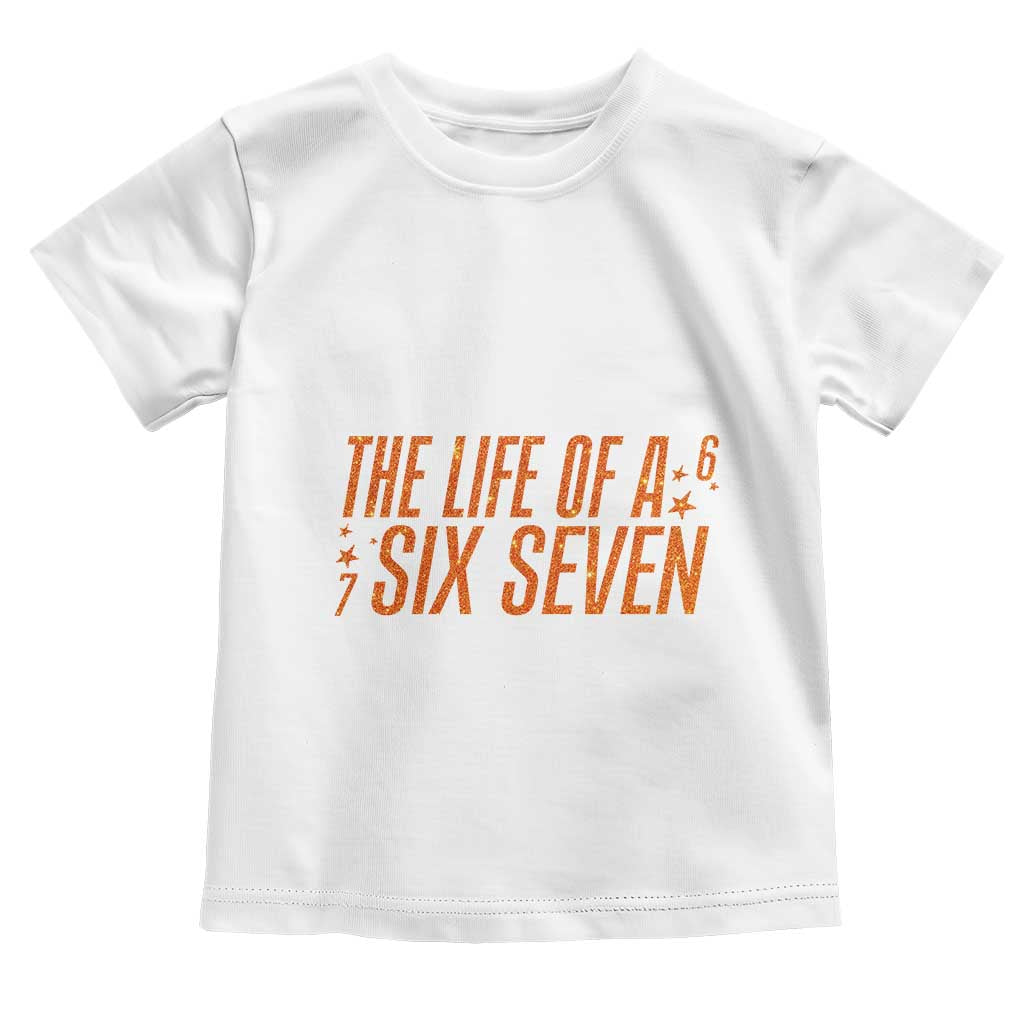 67 Six Seven Meme Toddler T Shirt TS14 White Print Your Wear