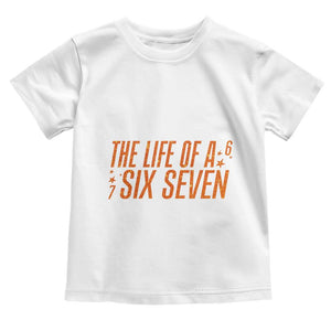 67 Six Seven Meme Toddler T Shirt TS14 White Print Your Wear