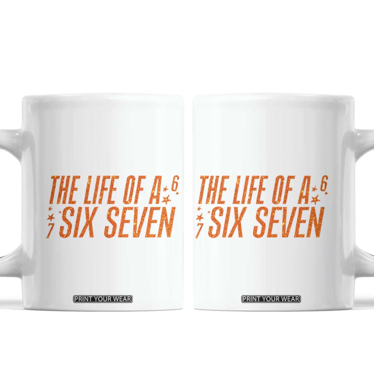 67 Six Seven Meme Coffee Mug TS14 White Print Your Wear