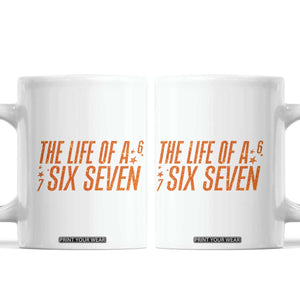 67 Six Seven Meme Coffee Mug TS14 White Print Your Wear