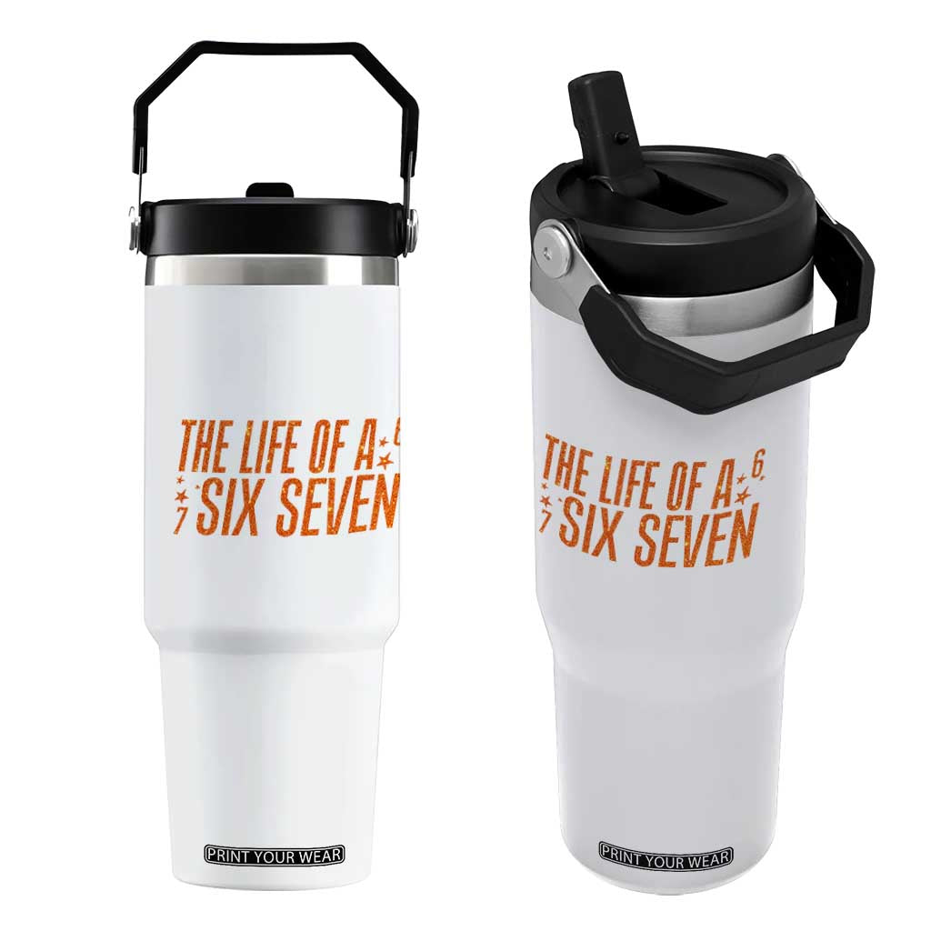 67 Six Seven Meme Flip Straw Tumbler TS14 One Size: 30 oz White Print Your Wear