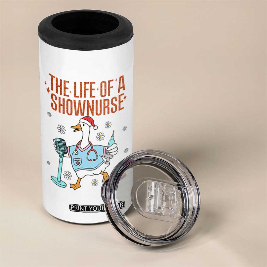 Funny Goose Nurse Christmas 4 in 1 Can Cooler Tumbler The Life Of A Shownurrse TS14 Print Your Wear