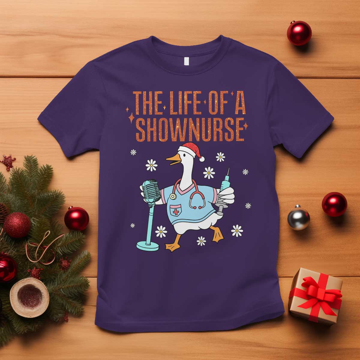 Funny Goose Nurse Christmas T Shirt The Life Of A Shownurrse TS14 Purple Print Your Wear