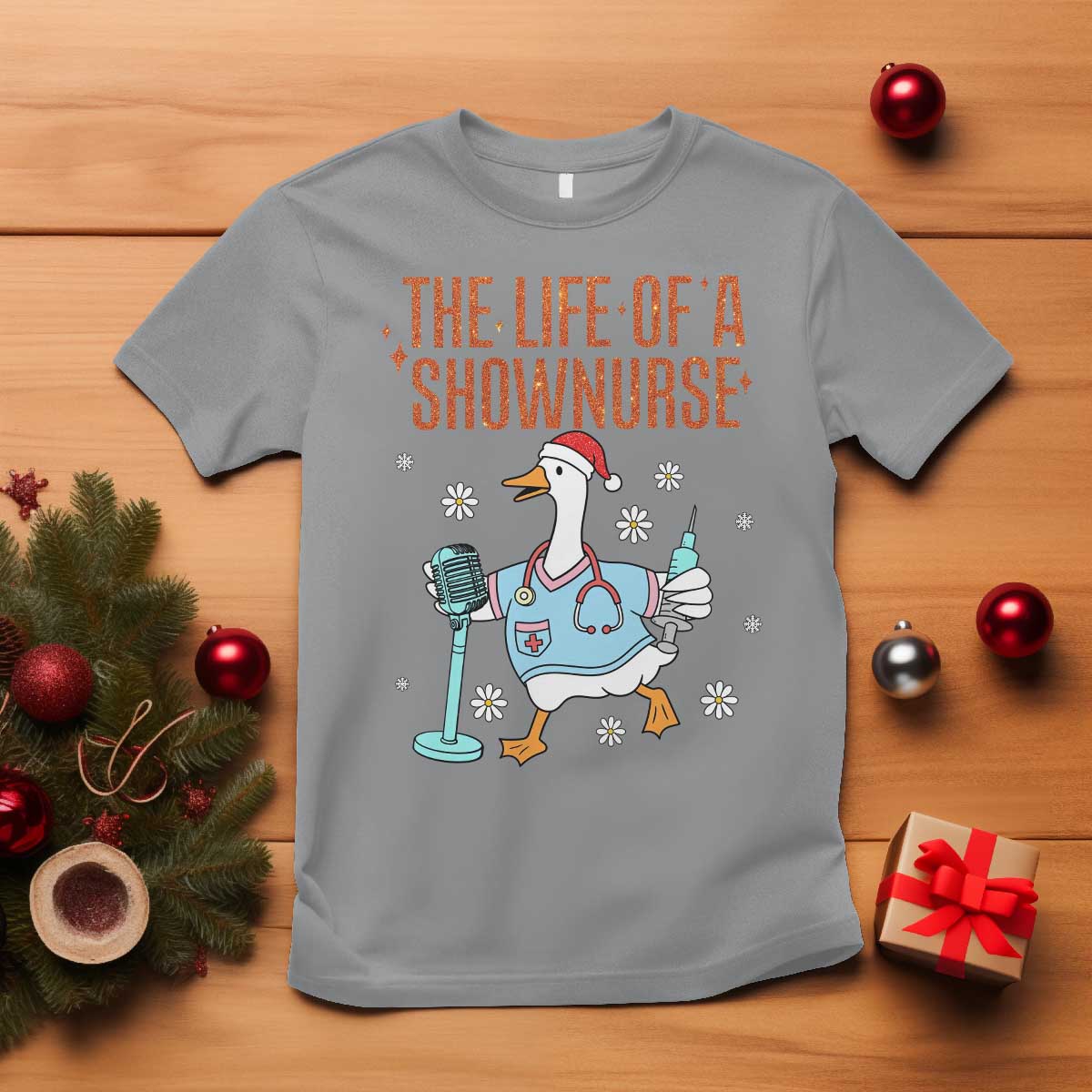 Funny Goose Nurse Christmas T Shirt The Life Of A Shownurrse TS14 Sport Gray Print Your Wear