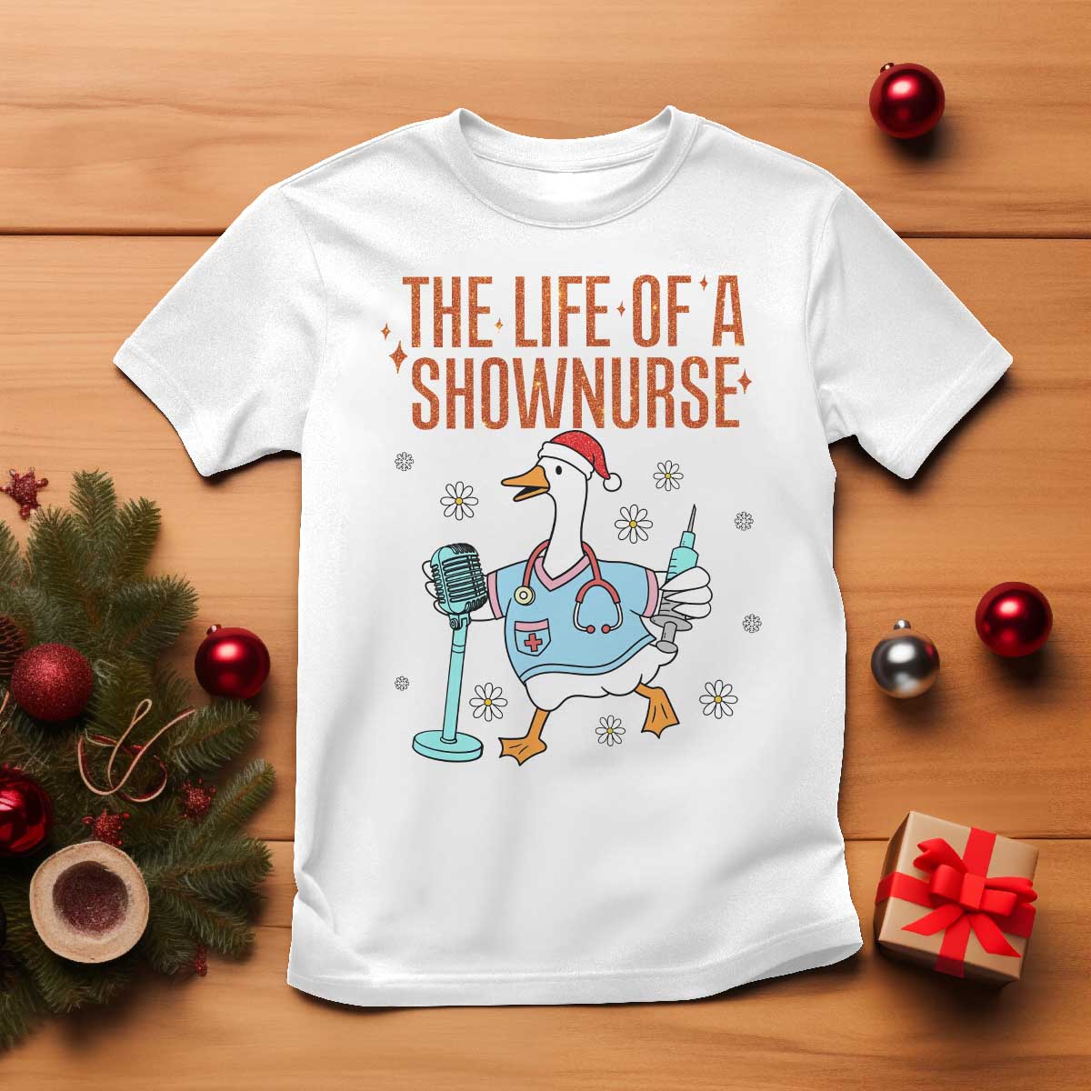 Funny Goose Nurse Christmas T Shirt The Life Of A Shownurrse TS14 White Print Your Wear