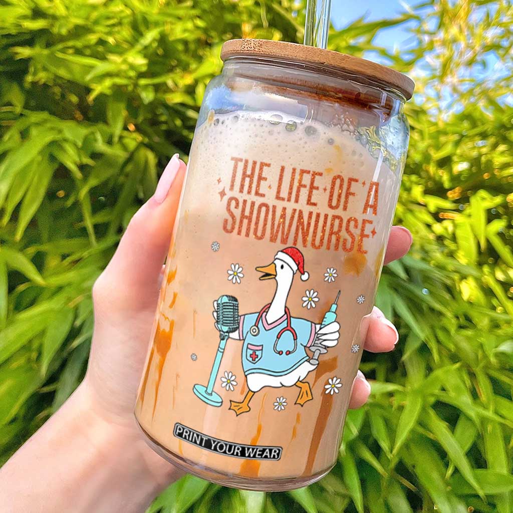 Funny Goose Nurse Christmas Glass Can The Life Of A Shownurrse TS14 White Print Your Wear