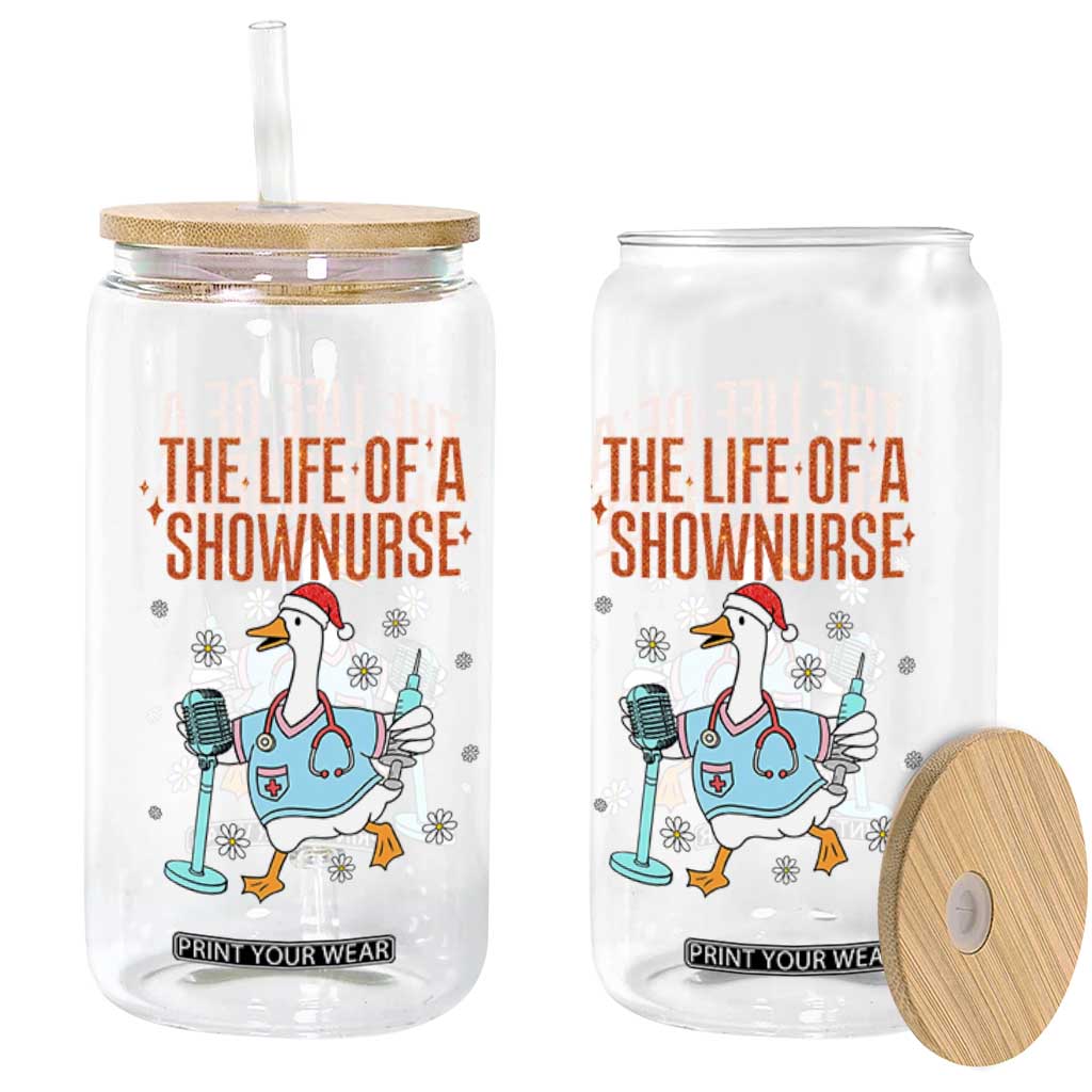 Funny Goose Nurse Christmas Glass Can The Life Of A Shownurrse TS14 Print Your Wear