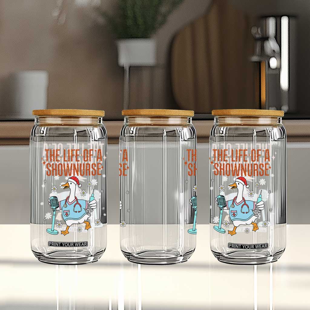 Funny Goose Nurse Christmas Glass Can The Life Of A Shownurrse TS14 Print Your Wear