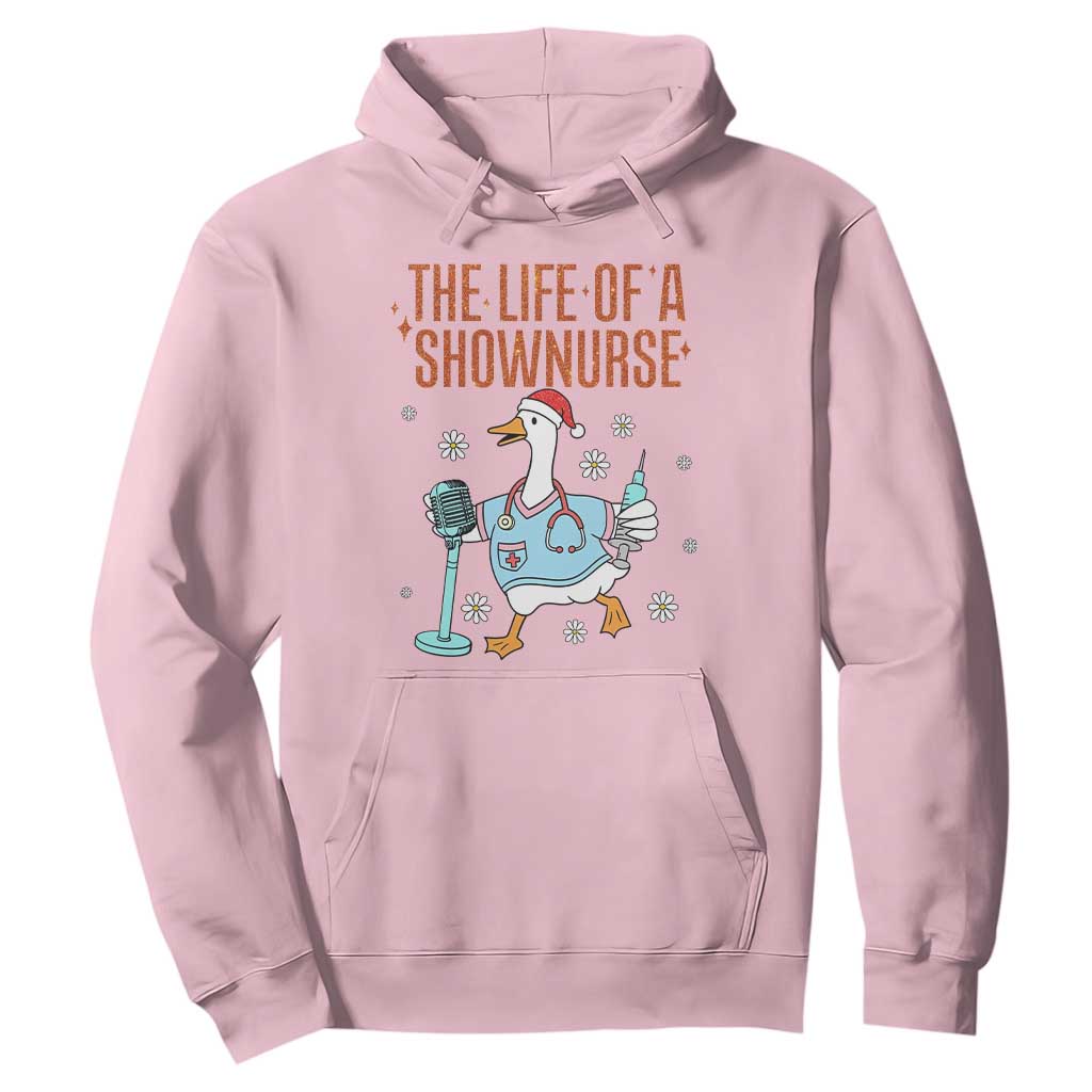 Funny Goose Nurse Christmas Hoodie The Life Of A Shownurrse TS14 Light Pink Print Your Wear
