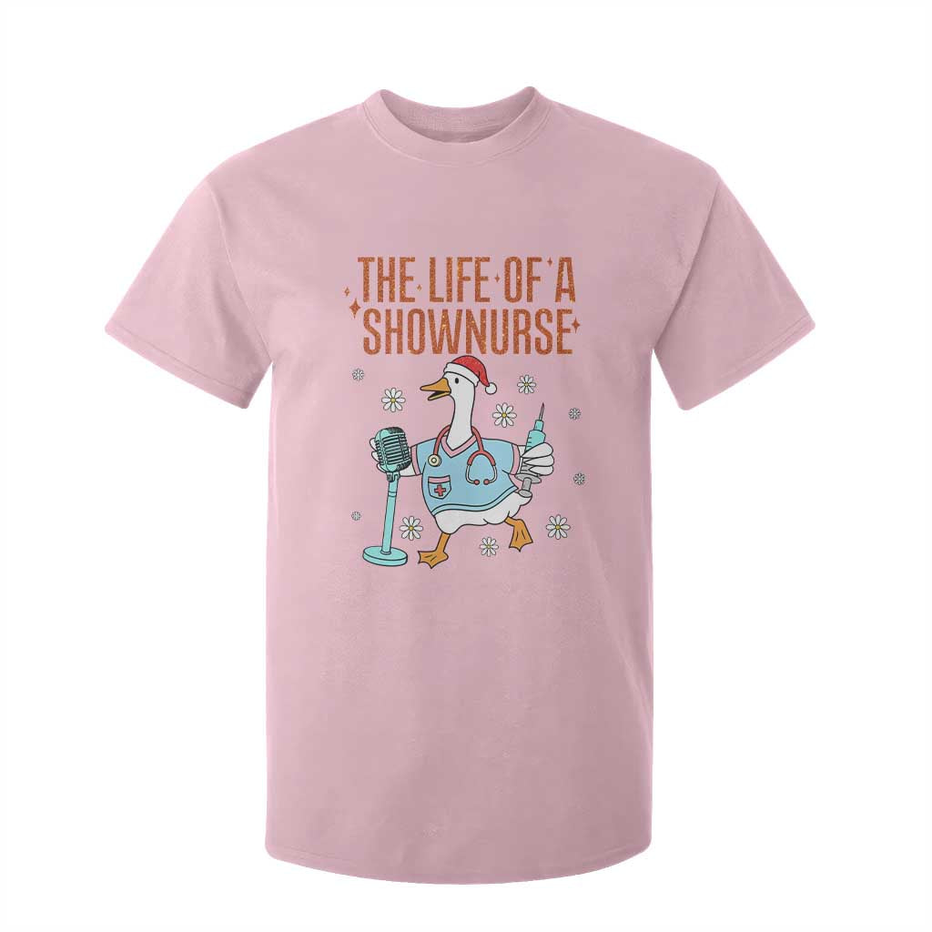 Funny Goose Nurse Christmas T Shirt For Kid The Life Of A Shownurrse TS14 Light Pink Print Your Wear