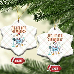 Funny Goose Nurse Christmas Ceramic Ornament The Life Of A Shownurrse TS14 Print Your Wear