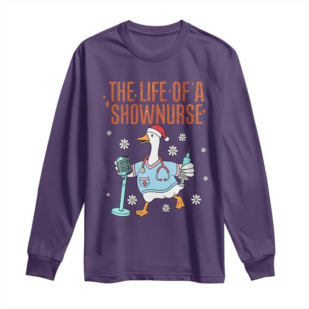 Funny Goose Nurse Christmas Long Sleeve Shirt The Life Of A Shownurrse TS14 Purple Print Your Wear