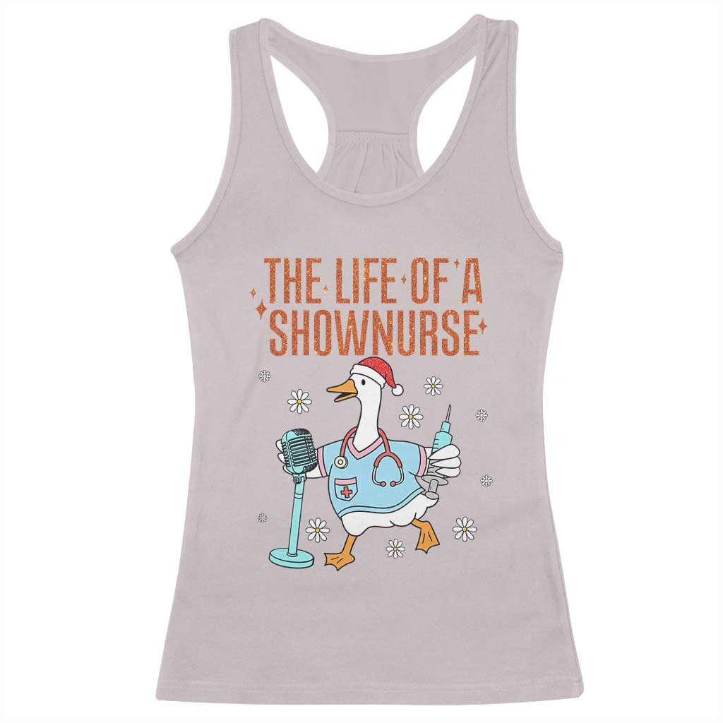 Funny Goose Nurse Christmas Racerback Tank Top The Life Of A Shownurrse TS14 Ice Gray Print Your Wear