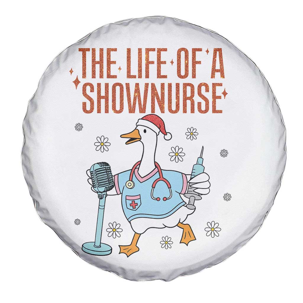 Funny Goose Nurse Christmas Spare Tire Cover The Life Of A Shownurrse TS14 Print Your Wear