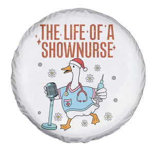 Funny Goose Nurse Christmas Spare Tire Cover The Life Of A Shownurrse TS14 Print Your Wear
