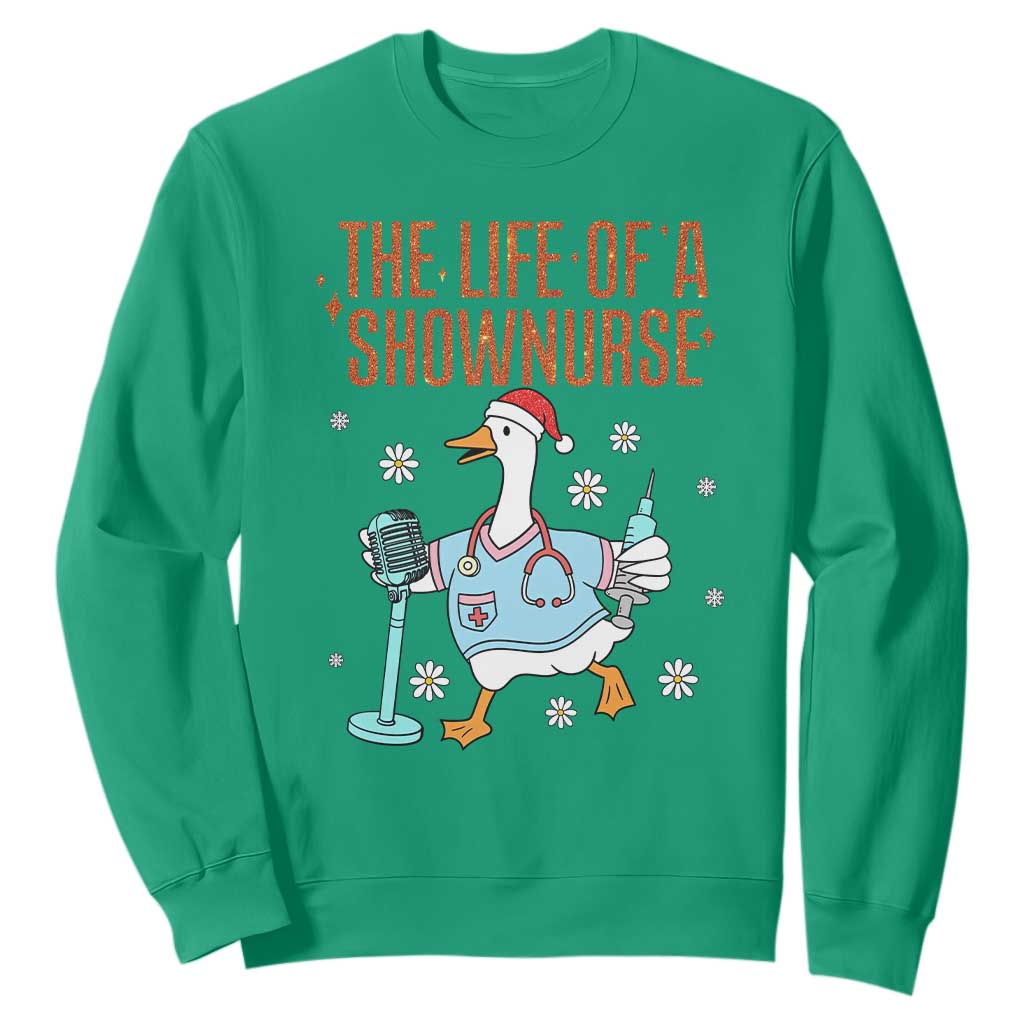 Funny Goose Nurse Christmas Sweatshirt The Life Of A Shownurrse TS14 Irish Green Print Your Wear