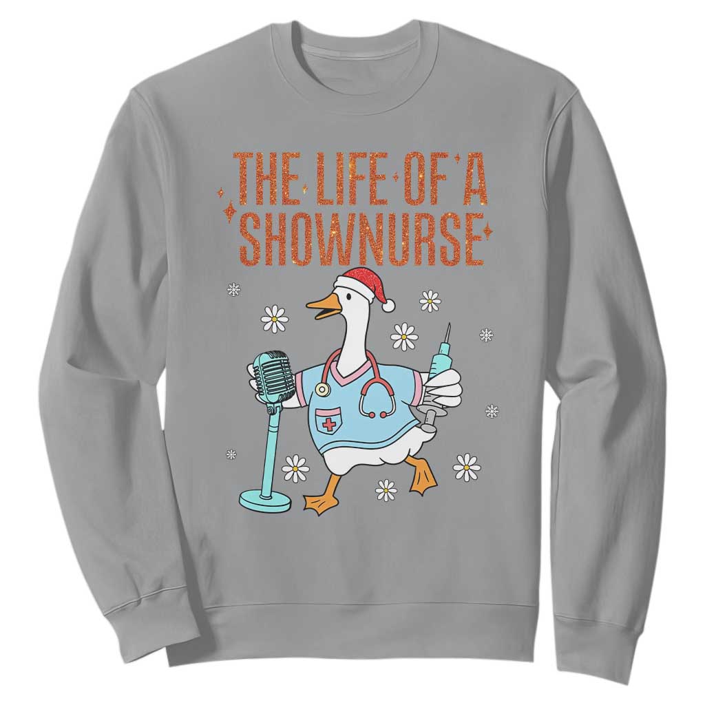 Funny Goose Nurse Christmas Sweatshirt The Life Of A Shownurrse TS14 Sport Gray Print Your Wear