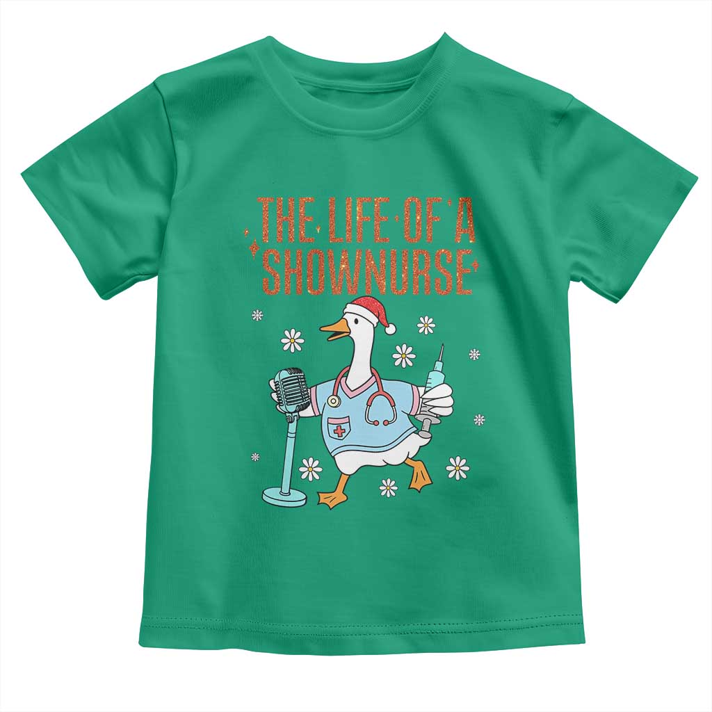 Funny Goose Nurse Christmas Toddler T Shirt The Life Of A Shownurrse TS14 Irish Green Print Your Wear
