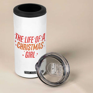 The Life Of A Christmas Girl 4 in 1 Can Cooler Tumbler TS14 Print Your Wear