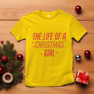 The Life Of A Christmas Girl T Shirt TS14 Daisy Print Your Wear