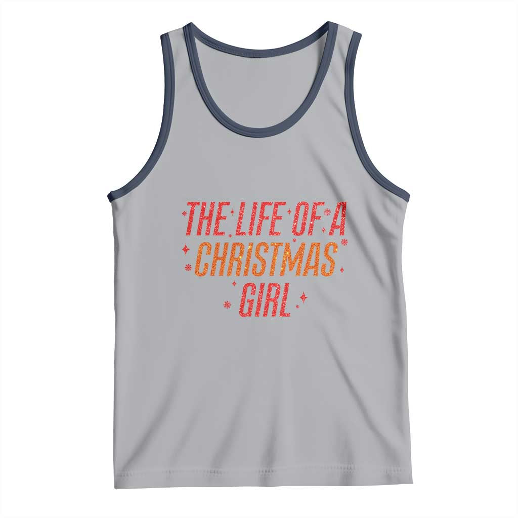 The Life Of A Christmas Girl Tank Top TS14 Athletic Heather Navy Print Your Wear