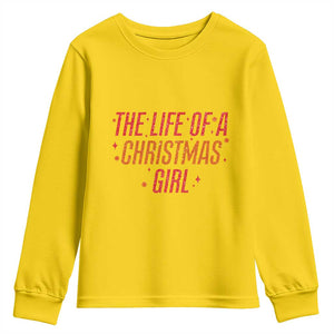 The Life Of A Christmas Girl Youth Sweatshirt TS14 Daisy Print Your Wear