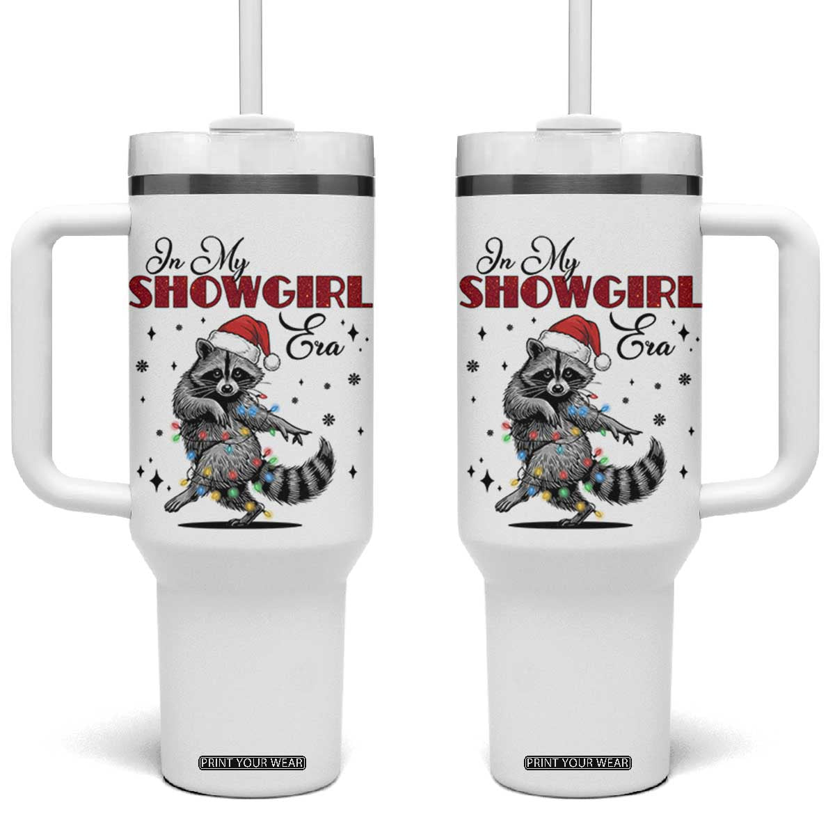 Funny Raccoon Christmas Tumbler With Handle In My Costume Era Xmas TS14 One Size: 40 oz White Print Your Wear