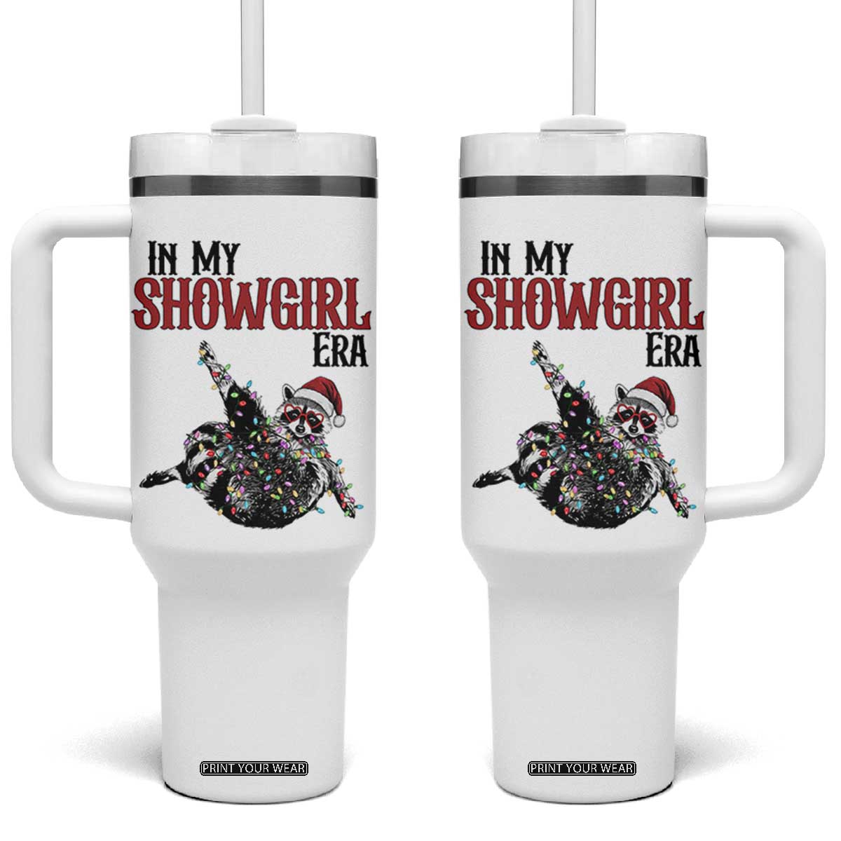 Funny Raccoon Christmas Tumbler With Handle In My Costume Era TS14 One Size: 40 oz White Print Your Wear