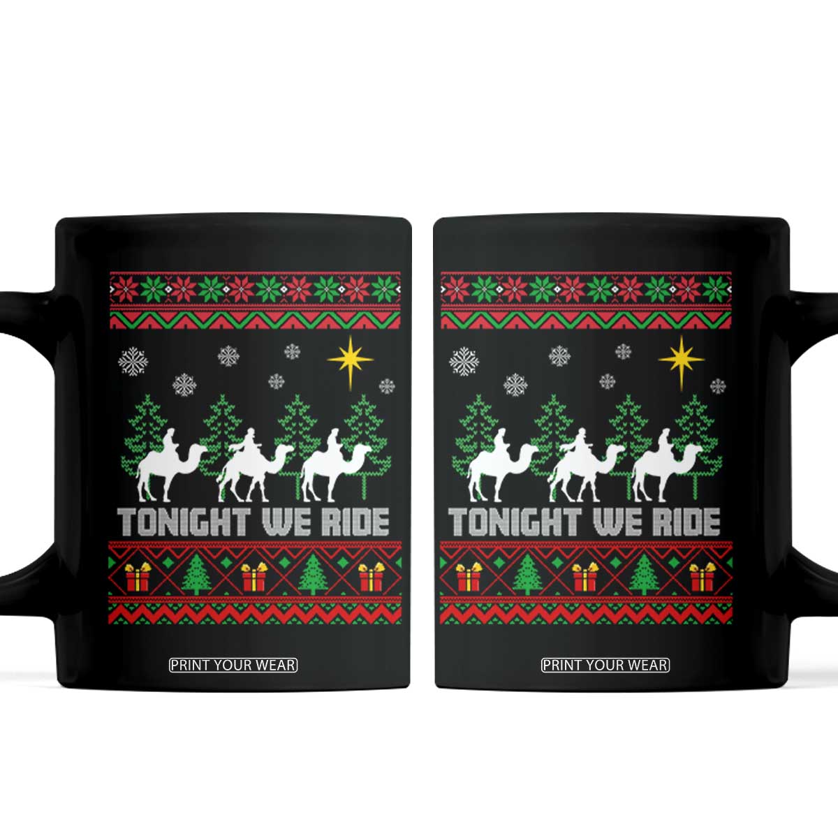 Tonight We Ride Coffee Mug Three Wise Men Nativity Scene Christmas TS14 Black Print Your Wear