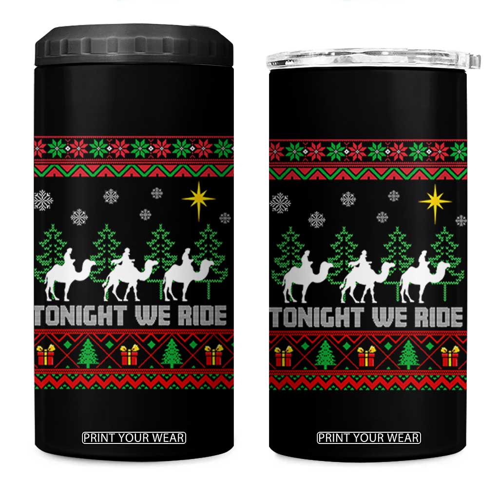 Tonight We Ride 4 in 1 Can Cooler Tumbler Three Wise Men Nativity Scene Christmas TS14 One Size: 16 oz Black Print Your Wear