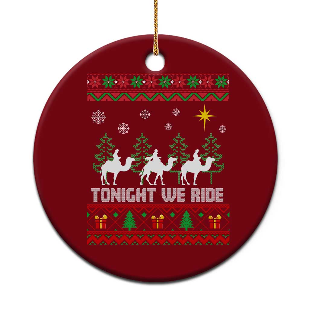 Tonight We Ride Ceramic Ornament Three Wise Men Nativity Scene Christmas TS14 1pc Red Print Your Wear