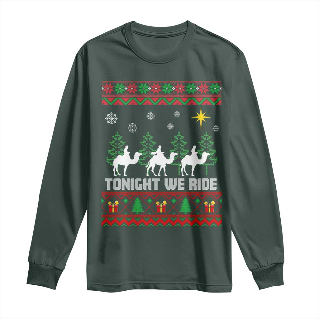 Tonight We Ride Long Sleeve Shirt Three Wise Men Nativity Scene Christmas TS14 Dark Forest Green Print Your Wear